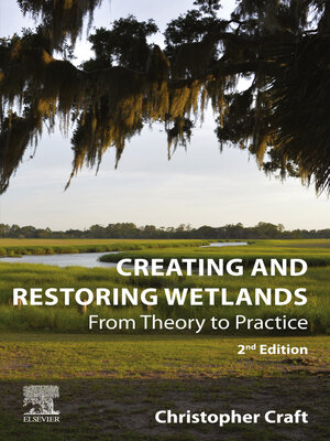 cover image of Creating and Restoring Wetlands